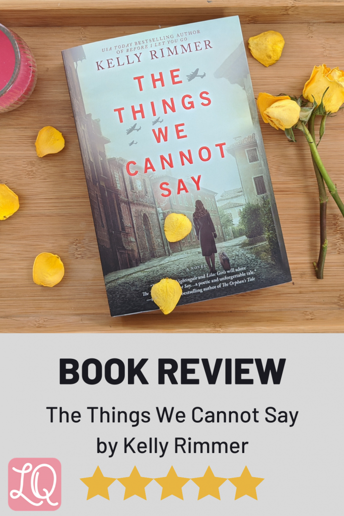 The Things We Cannot Say by Rimmer, Kelly