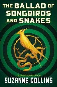 The Ballad of Songbirds and Snakes Book Cover