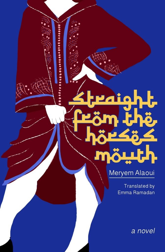 Book Cover of Straight from the Horse's Mouth by Meryem Alaoui
