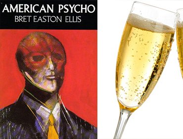 American Psycho + Champagne