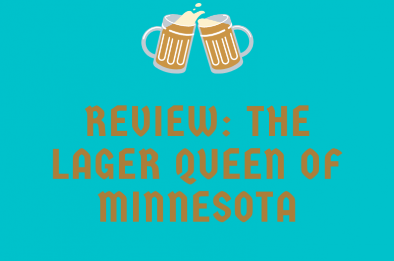 book review the lager queen of minnesota