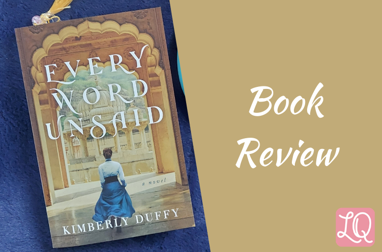 Every Word Unsaid Book Review