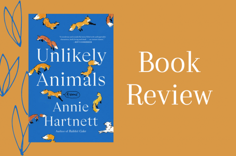Review: Unlikely Animals by Annie Hartnett - Literary Quicksand