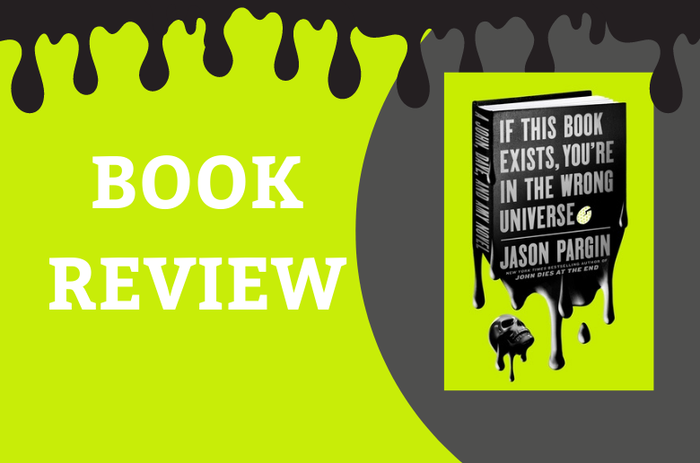 If This Book Exists, You're in the Wrong Universe Book Review