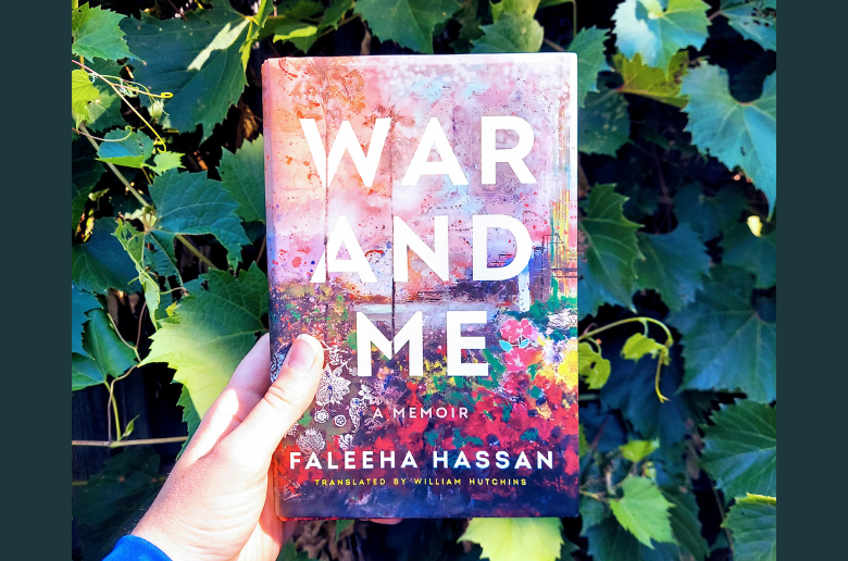 War and Me by Faleeha Hassan Review War and Me by Faleeha Hassan Review