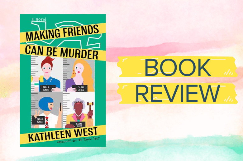 Making Friends Can Be Murder Book Review