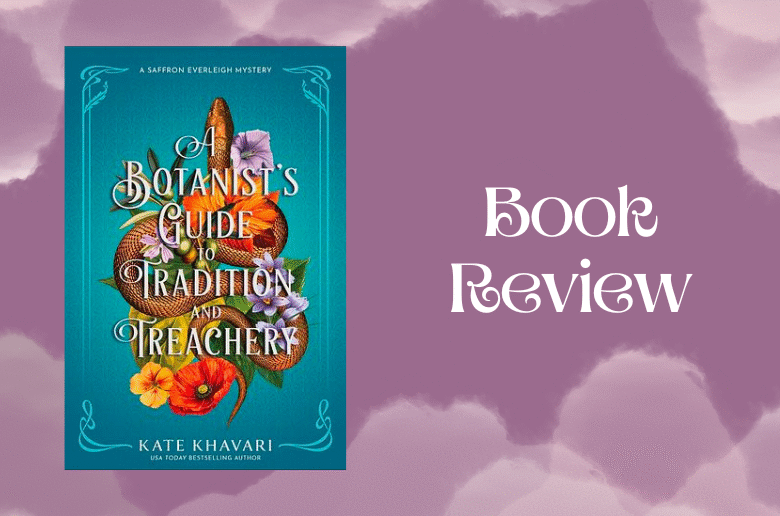 A Botanist's Guide to Tradition and Treachery Book Review